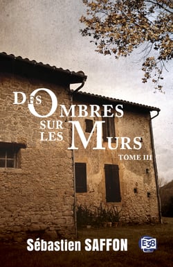 Des ombres sur les murs - La Combe Tome 3