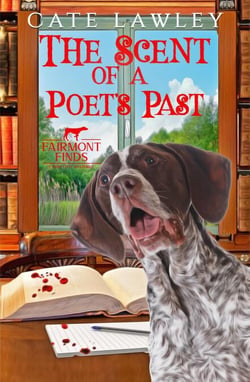 The Scent of a Poet's Past - Fairmont Finds Canine Cozy Mysteries, #2