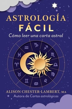 Astrología fácil - Cómo leer tu carta astral