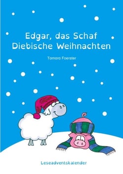 Edgar, das Schaf - Diebische Weihnachten - Der Leseadventskalender als Taschenbuch