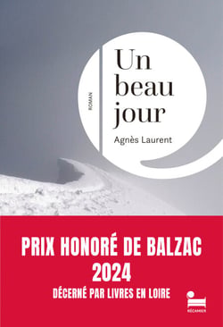 Un beau jour : Prix Honoré de Balzac 2024