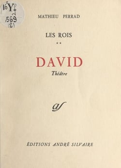 Les rois (2). David