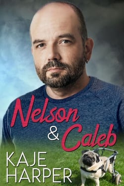 Nelson &amp; Caleb