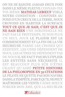 Tout ce que  je sais, c'est que je ne sais rien