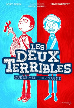 Que le meilleur gagne. Les Deux Terribles, tome 1 - Les Deux Terribles, tome 1