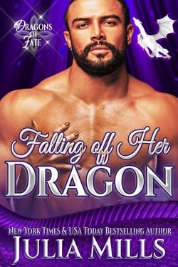 Falling Off Her Dragon - Dragons of Fate, #4