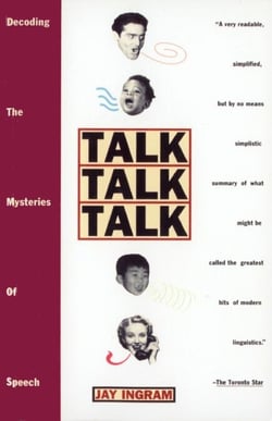 Talk Talk Talk - Decoding the Mysteries of Speech