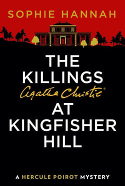 The Killings at Kingfisher Hill - The New Hercule Poirot Mystery