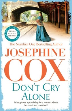 Don't Cry Alone - An utterly captivating saga exploring the strength of love