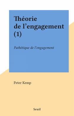 Théorie de l'engagement (1) - Pathétique de l'engagement