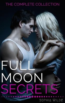 Full Moon Secrets: The Complete Collection - Full Moon Secrets, #6