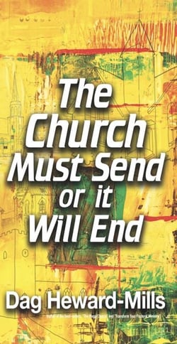 The Church Must Send or It Will End