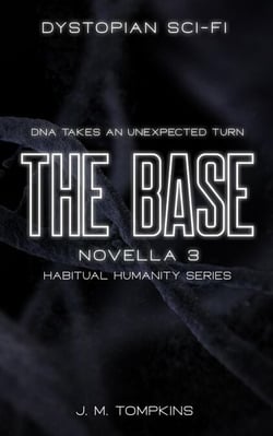 The Base - Habitual Humanity, #3
