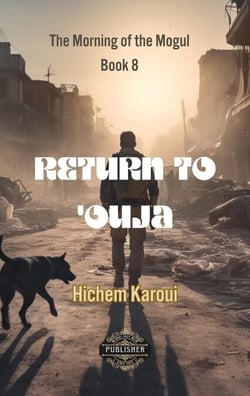 Return To 'Ouja - The Morning of the Mogul, #8