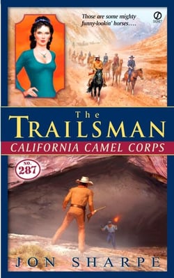 The Trailsman #287 - California Camel Corps