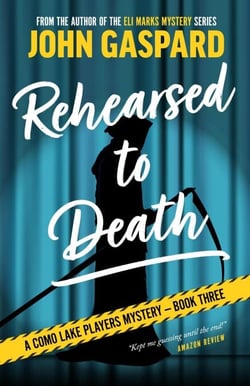 Rehearsed To Death - A Como Lake Players Mystery, #3