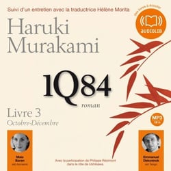 1Q84 Livre 3 - Suivi d'un entretien avec la traductrice Hélène Morita