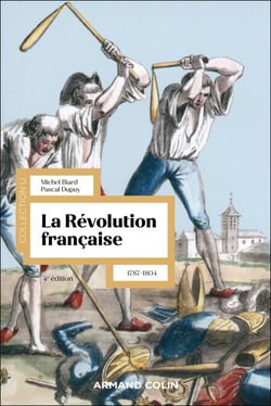 La Révolution française - 4e éd. - 1787-1804