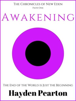 Awakening - The Chronicles of New Eden, #1