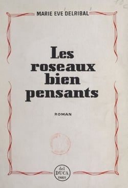 Les roseaux bien pensants