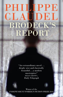 Brodeck's Report - WINNER OF THE INDEPENDENT FOREIGN FICTION PRIZE