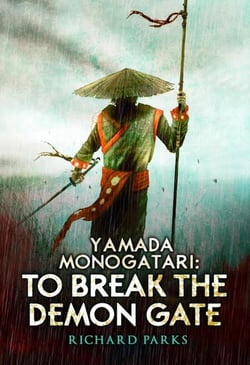 Yamada Monogatori: To Break the Demon Gate - Yamada Monogatori, #2