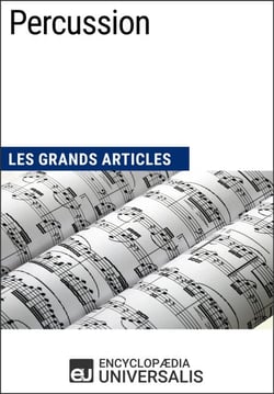 Percussion - Les Grands Articles d'Universalis