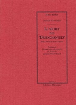Le Secret des "Désenchantées" - Révélé par celle qui fut Djénane