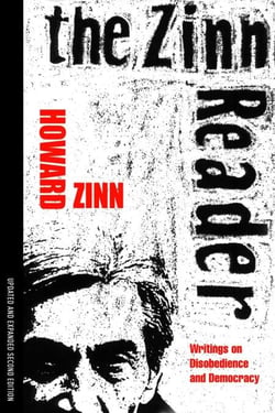 The Zinn Reader - Writings on Disobedience and Democracy