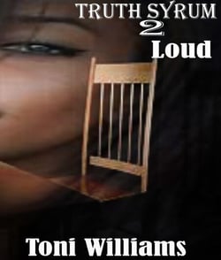 Truth Syrum 2 Loud - Truth Syrum, #2