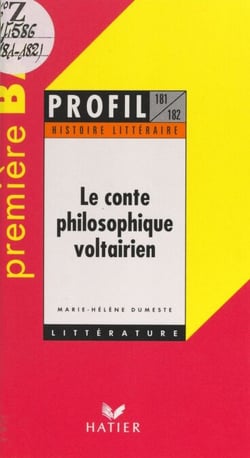 Le conte philosophique voltairien - 20 sujets entièrement traités à partir de Candide, L'ingénu, Micromégas, Zadig