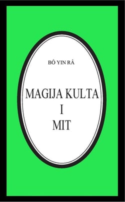 Magija kulta i mit - Bô Yin Râ Prijevodi, #14