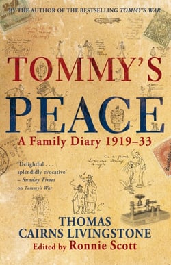 Tommy's Peace - A Family Diary 1919-33
