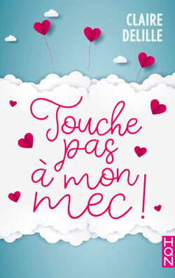 Touche pas à mon mec !