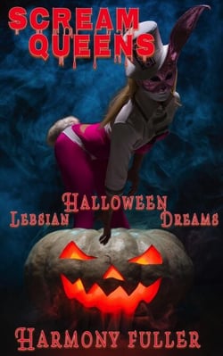 Scream Queens: Lesbian Halloween Dreams