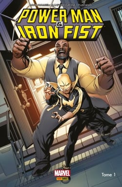 Power Man et Iron Fist (2016) T01 - Les héros sont dans la place