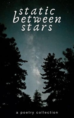Static Between Stars
