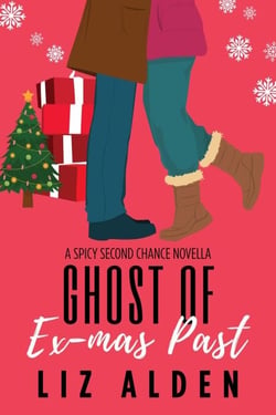 Ghost of Ex-mas Past: A Spicy Second Chance Novella - Winter Wanderlust, #3