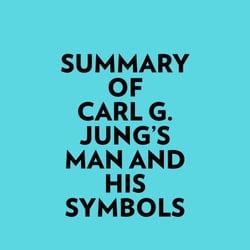Summary of Carl G. Jung's Man and His Symbols