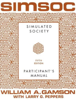 SIMSOC: Simulated Society, Participant's Manual - Fifth Edition (Participant's Manual)