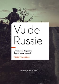 Vu de Russie - Chroniques de guerre du camp ennemi