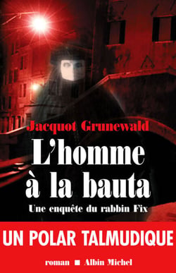 L'Homme à la bauta - Une enquête du rabbin Fix