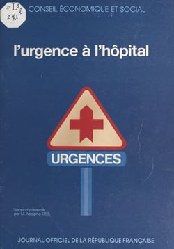 L'Urgence à l'hôpital - Séances des 11 et 12 avril 1989