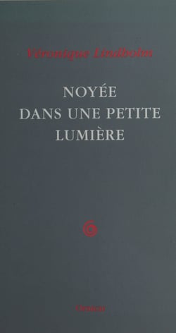 Noyée dans une petite lumière