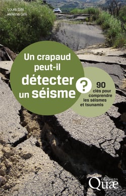 Un crapaud peut-il détecter un séisme ? - 90 clés pour comprendre les séismes