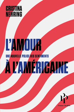 L'Amour à l'américaine - Une nouvelle police des sentiments