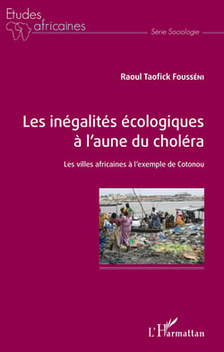 Les inégalités écologiques à l'aune du choléra - Les villes africaines à l'exemple de Cotonou