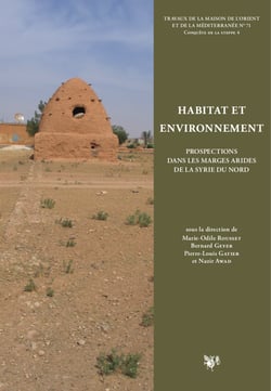 Habitat et environnement - Prospections dans les marges arides de la Syrie du Nord