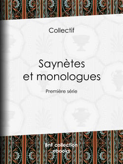 Saynètes et monologues - Première série