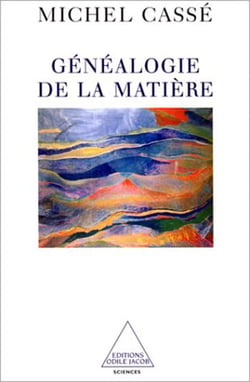 Généalogie de la matière